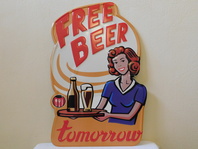 PLECHOVÁ CEDULE - FREE BEER TOMORROW