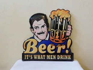 PLECHOVÁ CEDULE - BEER IT'S WHAT MEN DRINK