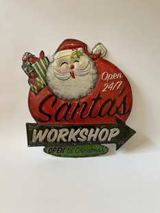 PLECHOVÁ CEDULE - SANTAS WORKSHOP OPEN TIL CHRISTMAS