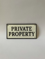 PRIVATE PROPERTY - LITINOVÁ CEDULKA