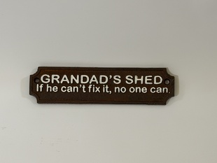 GRANDAD'S SHED - LITINOVÁ CEDULE