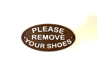 PLEASE REMOVE YOUR SHOES - LITINOVÁ CEDULE